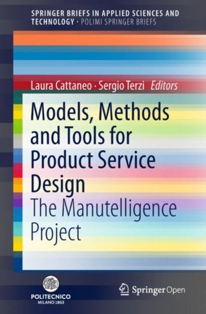 Models, Methods and Tools for Product Service Design - The Manutelligence Project