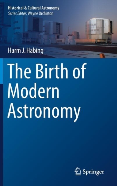 The Birth of Modern Astronomy