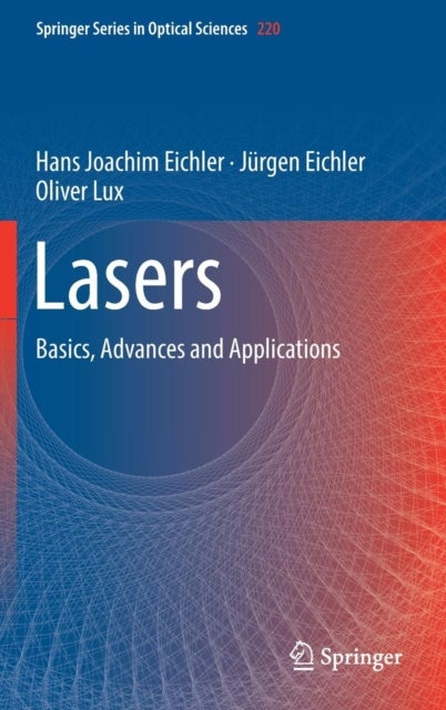 Lasers - Basics, Advances and Applications