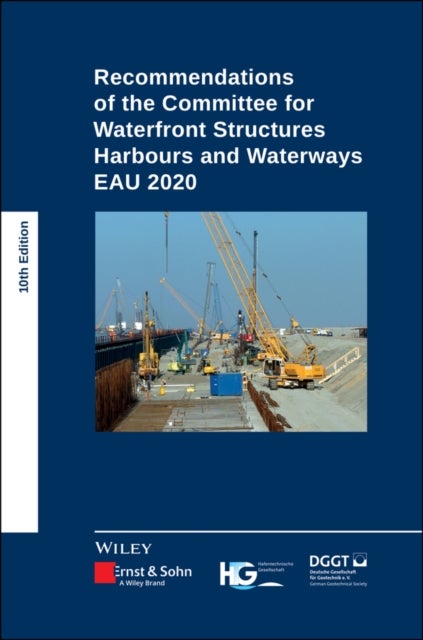 Recommendations of the Committee for Waterfront Structures Harbours and Waterways - EAU 2020
