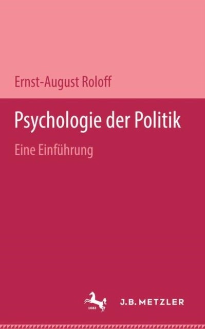 Psychologie der Politik - Eine Einfuhrung