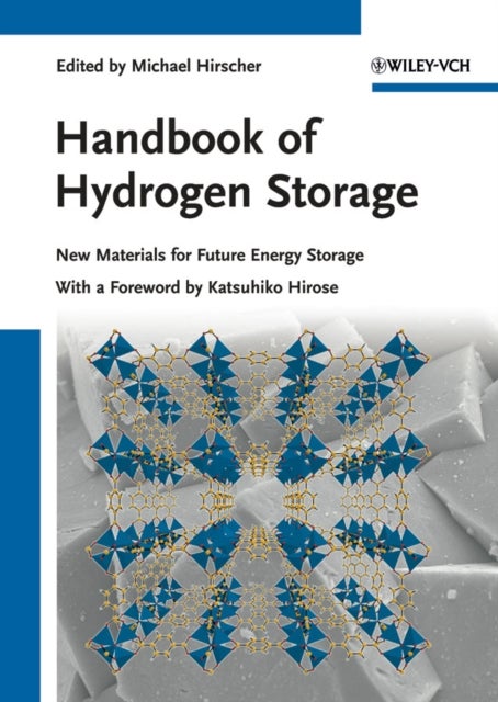 Handbook of Hydrogen Storage - New Materials for Future Energy Storage