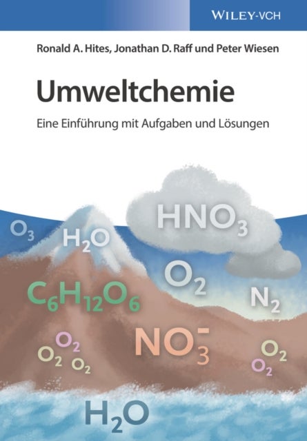 Umweltchemie - Eine Einfuhrung mit Aufgaben und Losungen
