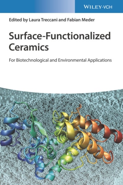 Surface-Functionalized Ceramics - For Biotechnological and Environmental Applications