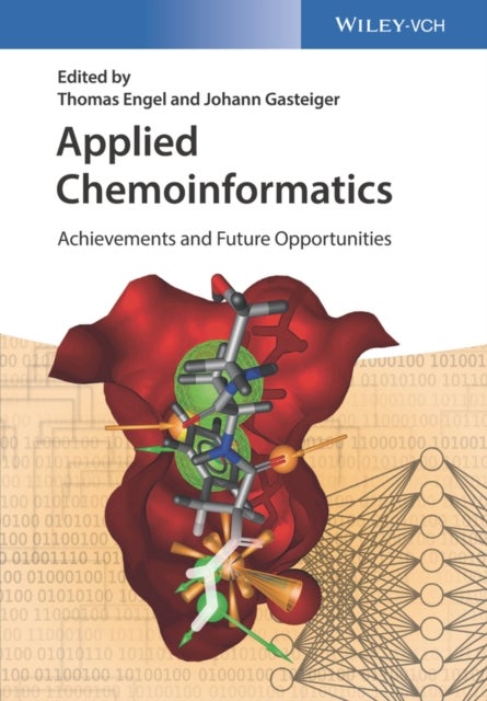 Applied Chemoinformatics - Achievements and Future Opportunities