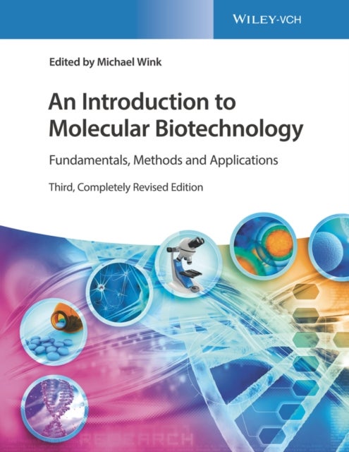 An Introduction to Molecular Biotechnology - Fundamentals, Methods and Applications