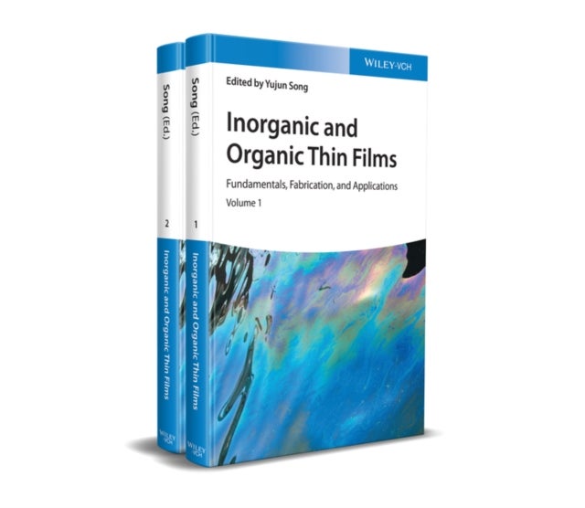 Inorganic and Organic Thin Films - Fundamentals, Fabrication, and Applications, 2 Volumes