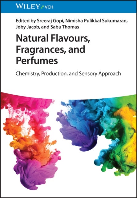 Natural Flavours, Fragrances, and Perfumes - Chemistry, Production, and Sensory Approach