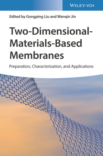 Two-Dimensional-Materials-Based Membranes - Preparation, Characterization, and Applications