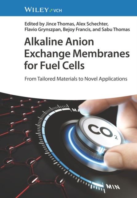 Alkaline Anion Exchange Membranes for Fuel Cells - From Tailored Materials to Novel Applications