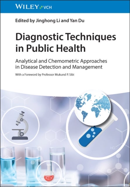 Diagnostic Techniques in Public Health - Analytical and Chemometric Approaches in Disease Detection and Management