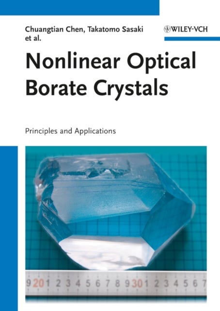 Nonlinear Optical Borate Crystals - Principals and Applications