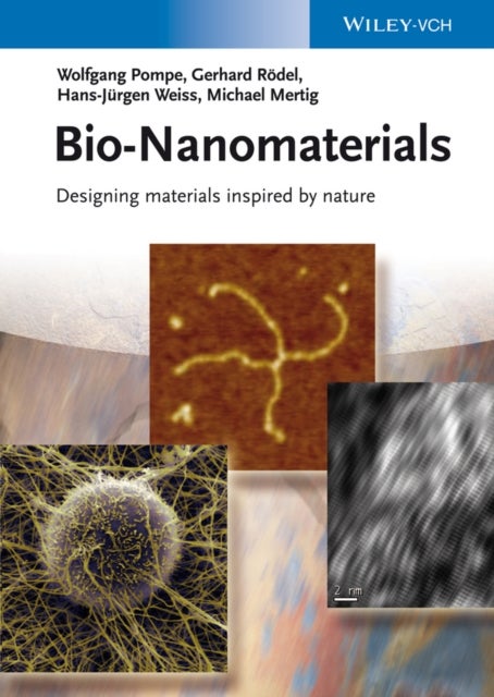 Bio-Nanomaterials - Designing Materials Inspired by Nature