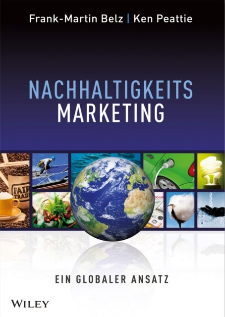 Nachhaltigkeits-Marketing - Ein globaler Ansatz