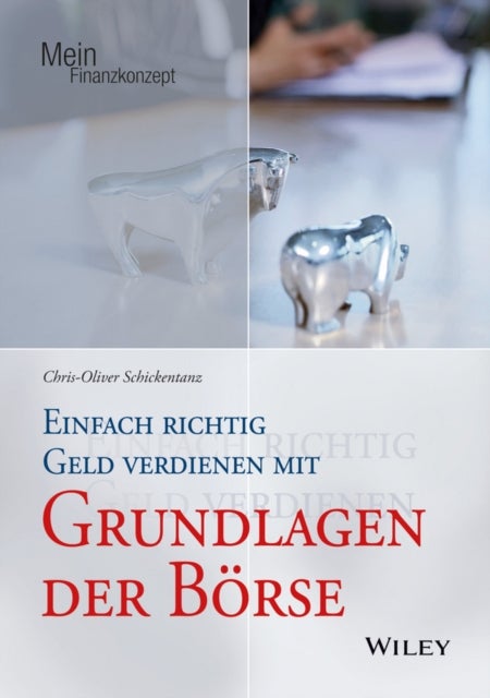 Einfach richtig Geld verdienen mit Grundlagen der Borse