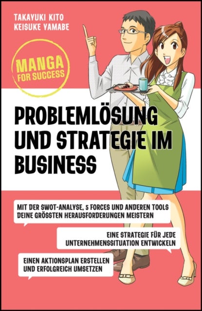 Manga for Success - Problemlosung und Strategie im Business