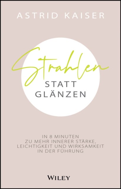 Strahlen statt Glanzen