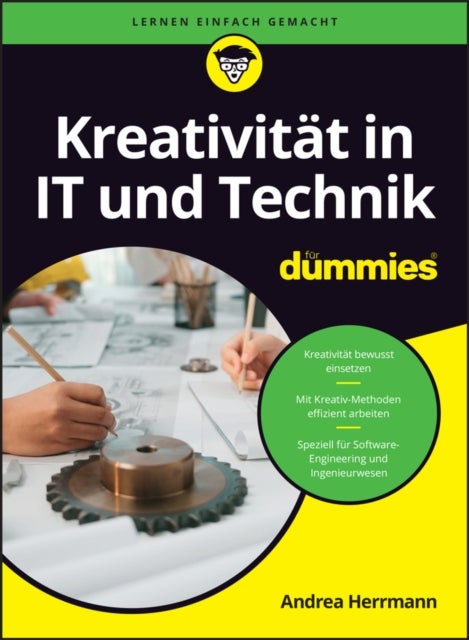 Kreativitat in IT- und Technik-Entwicklung fur Dummies