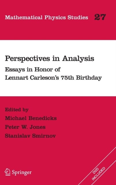 Perspectives in Analysis - Essays in Honor of Lennart Carleson's 75th Birthday