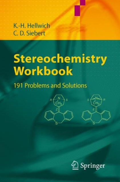 Stereochemistry - Workbook - 191 Problems and Solutions