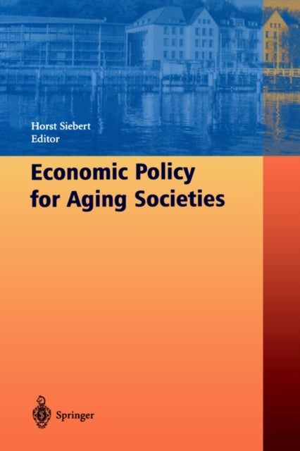 Economic Policy for Aging Societies