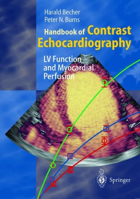 Handbook of Contrast Echocardiography - Left ventricular function and myocardial perfusion