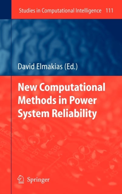 New Computational Methods in Power System Reliability