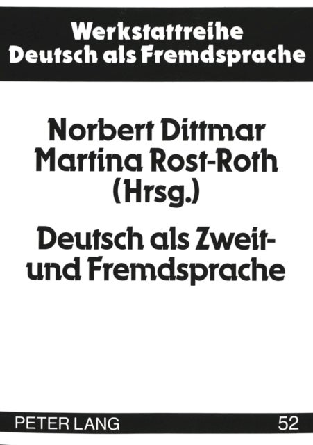 Deutsch ALS Zweit- Und Fremdsprache - Methoden Und Perspektiven Einer Akademischen Disziplin