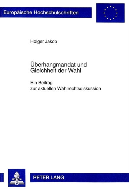 Ueberhangmandat und Gleichheit der Wahl - Ein Beitrag zur aktuellen Wahlrechtsdiskussion