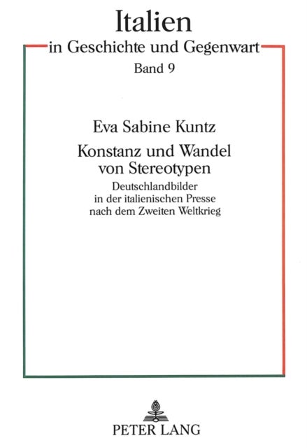 Konstanz und Wandel von Stereotypen - Deutschlandbilder in der italienischen Presse nach dem Zweiten Weltkrieg