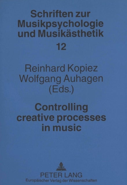 Controlling Creative Processes in Music