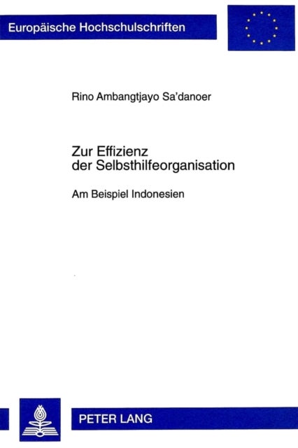 Zur Effizienz der Selbsthilfeorganisation - Am Beispiel Indonesien