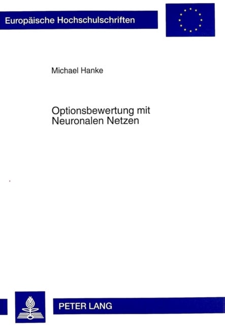 Optionsbewertung Mit Neuronalen Netzen