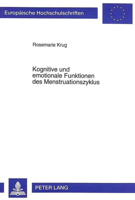 Kognitive Und Emotionale Funktionen Des Menstruationszyklus