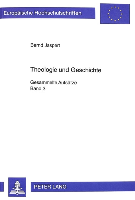 Theologie und Geschichte - Gesammelte Aufsaetze- Band 3