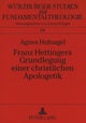 Franz Hettingers Grundlegung Einer Christlichen Apologetik