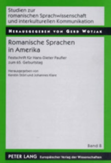 Romanische Sprachen in Amerika - Festschrift Fuer Hans-Dieter Paufler Zum 65. Geburtstag
