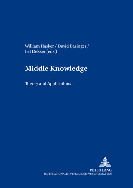 Middle Knowledge - Theory and Applications