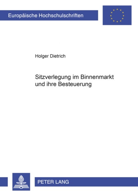 Sitzverlegung Im Binnenmarkt Und Ihre Besteuerung