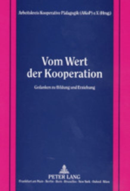 Vom Wert der Kooperation - Gedanken zu Bildung und Erziehung