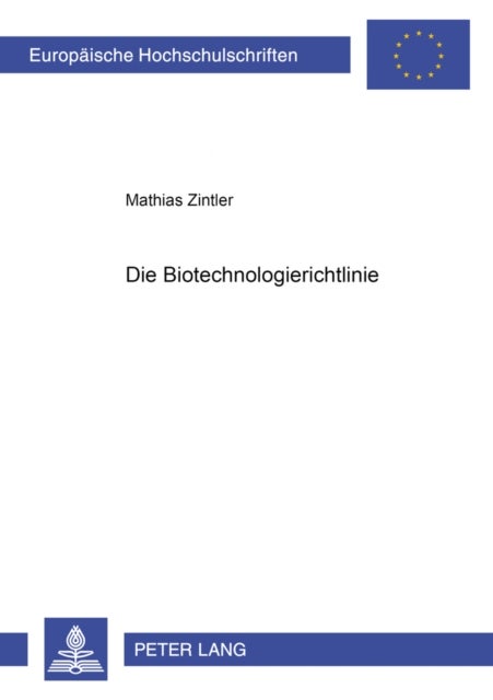 Die Biotechnologierichtlinie