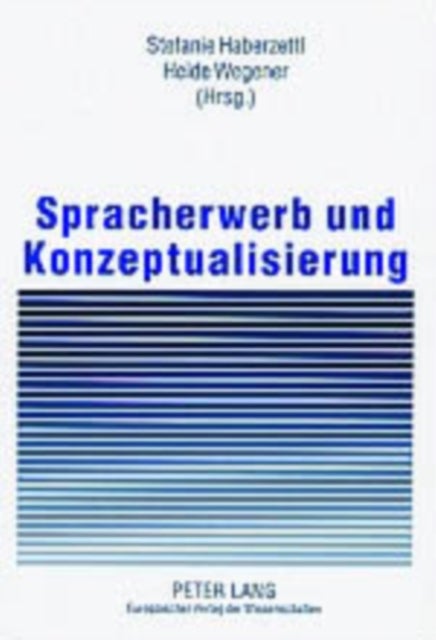 Spracherwerb Und Konzeptualisierung
