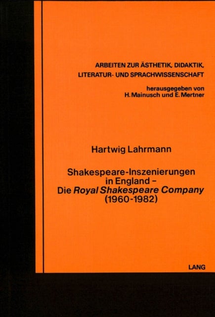 Shakespeare-Inszenierungen in England- Die ¿Royal Shakespeare Company¿ (1960-1982) - Die Royal Shakespeare Company (1960-1982)