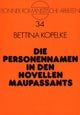 Die Personennamen in Den Novellen Maupassants