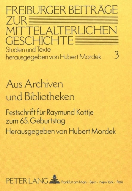 Aus Archiven Und Bibliotheken