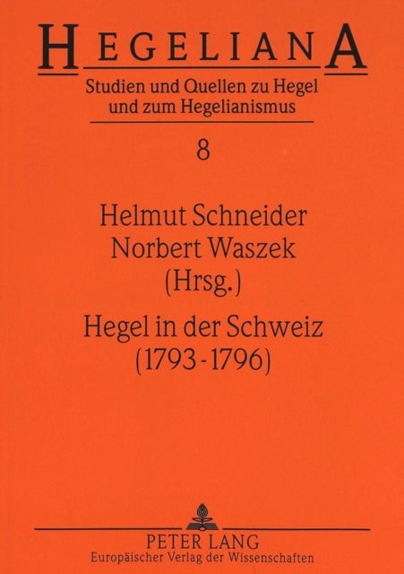 Hegel in Der Schweiz (1793-1796)