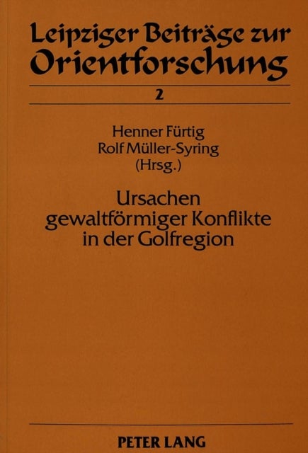 Ursachen gewaltfoermiger Konflikte in der Golfregion - Internationale und zwischenstaatliche Faktoren