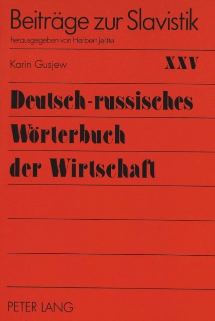 Deutsch-russisches Woerterbuch der Wirtschaft