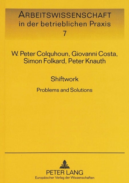Shiftwork - Problems and Solutions