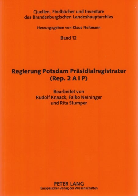 Regierung Potsdam Praesidialregistratur (Rep. 2 A I P)